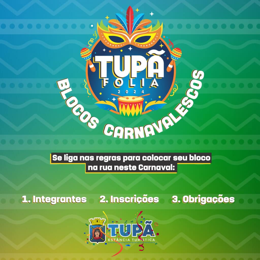 Blocos já podem se inscrever para o Tupã Folia 2024 Tupãense Notícias