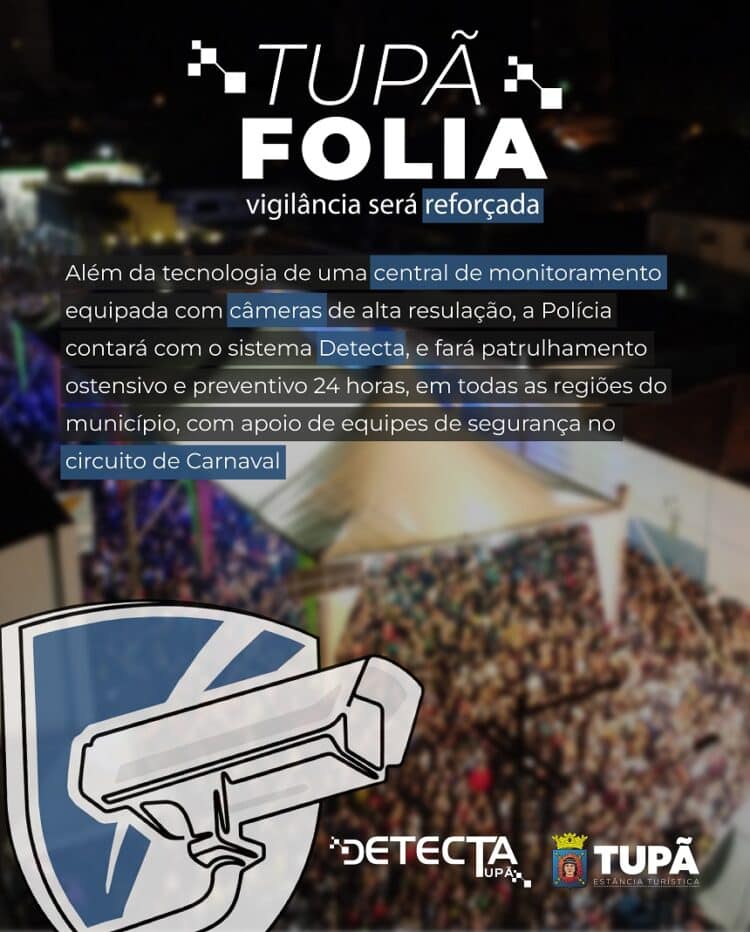 Tupã Folia 2024 terá "Muralha de Segurança" Tupãense Notícias