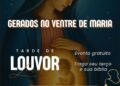 Grupo de Oração promove Tarde de Louvor inspirada na devoção à Virgem Maria neste domingo