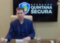 Quintana reforça segurança com novo sistema de câmeras em pontos estratégicos